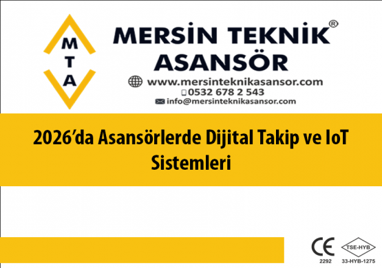 2026’da Asansörlerde Dijital Takip ve IoT