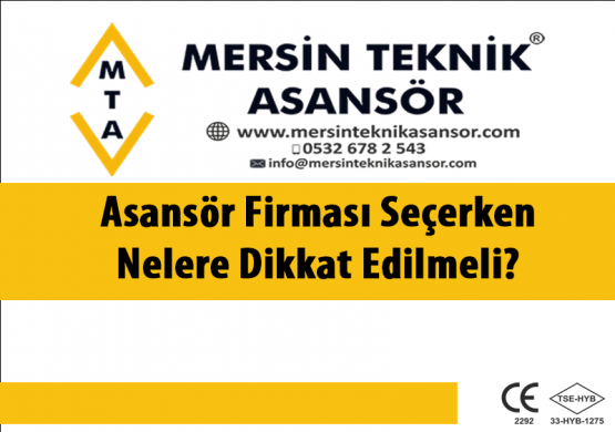 Asansör Firması Seçerken Nelere Dikkat Edilmeli?
