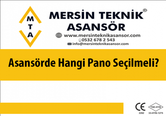 Asansörde Hangi Pano Seçilmeli?