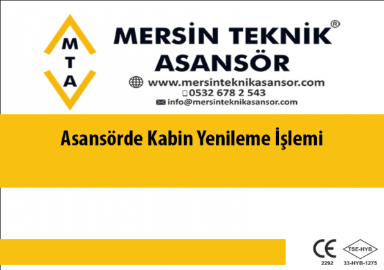 Asansörde Kabin Yenileme İşlemi