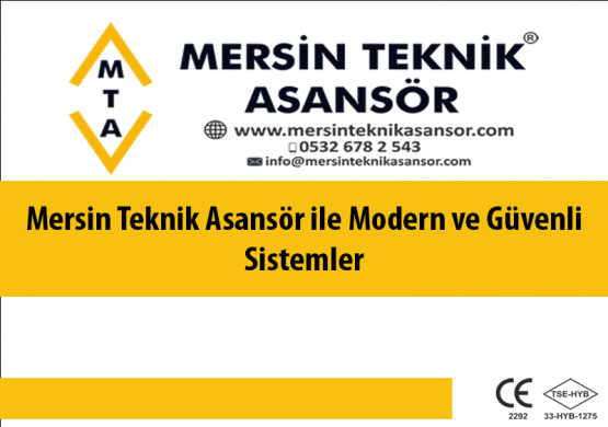 Erdemli Asansör Servisi – Mersin Teknik Asansör ile Modern ve Güvenli Sistemler