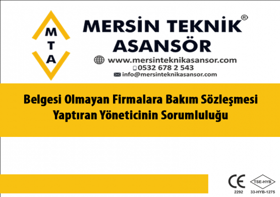 Belgesi Olmayan Firmalara Bakım Sözleşmesi