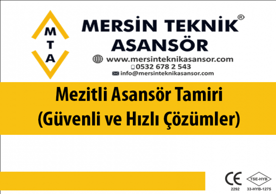 Mezitli Asansör Tamiri: Güvenli ve Hızlı Çözümler