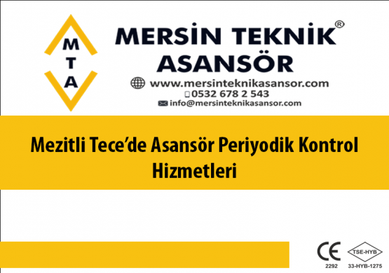 Mezitli Tece’de Asansör Periyodik Kontrol 