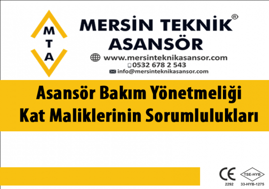 Asansör Bakım Yönetmeliği: Kat Maliklerinin Sorumlulukları