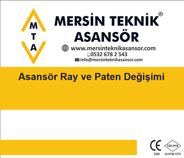 Asansör Ray ve Paten Değişimi