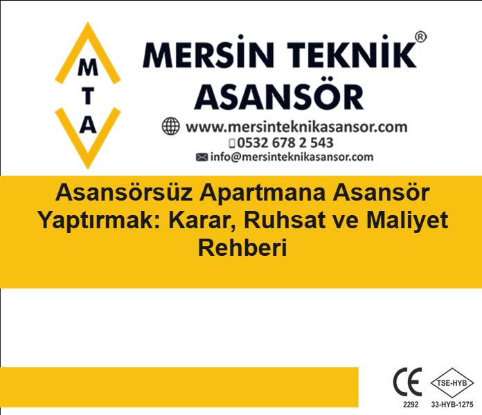 Asansörsüz Apartmana Asansör Yaptırmak: K